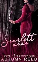 Scarlett XOXO 1657634132 Book Cover