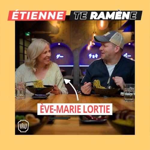 &Eacute;tienne te ram&egrave;ne - &Egrave;ve-Marie Lortie