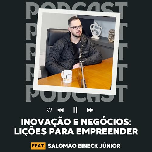 Lições que Você Precisa Saber Para INOVAR