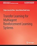 leña ardiendo artificial  Transfer Learning for Multiagent Reinforcement Learning Systems (Synthesis Lectures on Artificial Intelligence and Machine Learning)