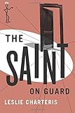 The Saint on Guard (The Saint Series)