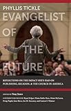  Phyllis Tickle: Evangelist of the Future (English Edition)