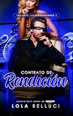 Contrato de rendición: El matrimonio por contrato del CEO mujeriego