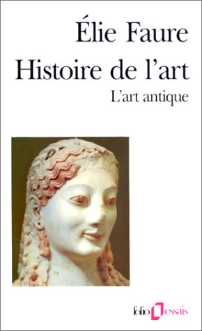 Histoire de l'art : l'art antique Histoire de l'art : l'art antique