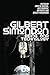 Gilbert Simondon: Being and Technology