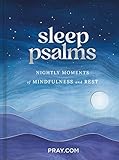 Sleep Psalms: Nightly Moments of Mindfulness and Rest