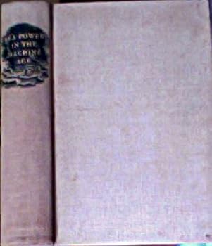 Hardcover Sea Power in the Machine Age Book