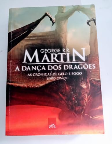 A Dança Dos Dragões - Coleção As Crônicas De Gelo E Fogo. Volume ...
