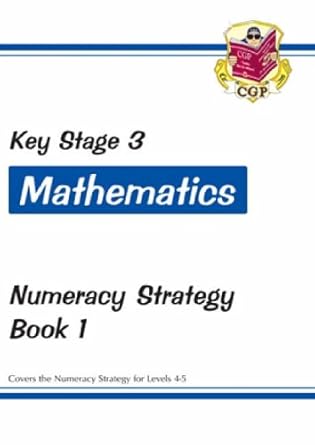 KS3 Maths Numeracy Strategy Workbook - Book 1, Levels 4-5