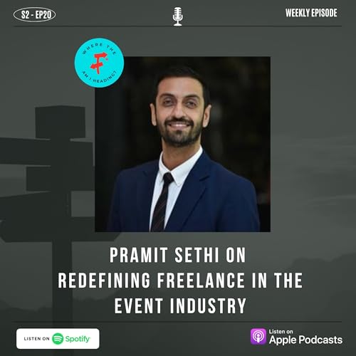 Pramit Sethi On Redefining Freelance In The Event Industry