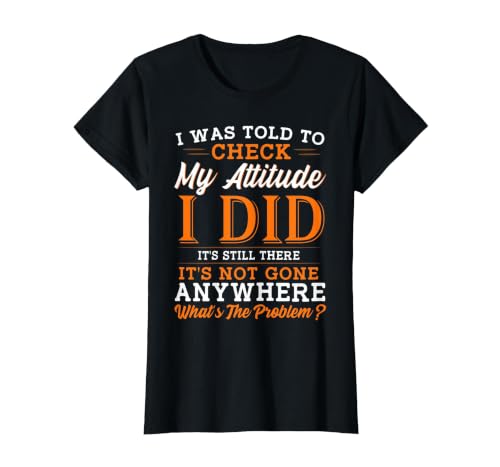Attitude Saying Funny Sarcasm T-Shirt, Women, Black, Large