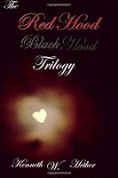 The Red Hood, Black Hood Trilogy 1467963569 Book Cover