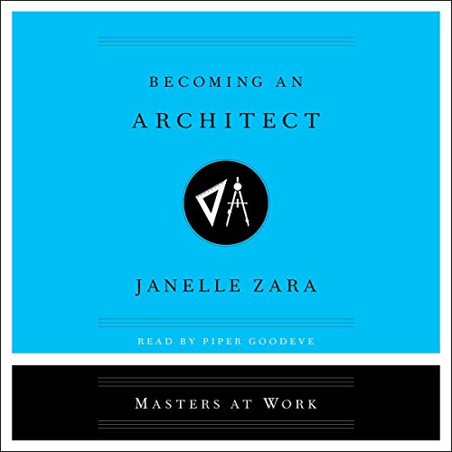Becoming an Architect by Janelle Zara episode artwork
