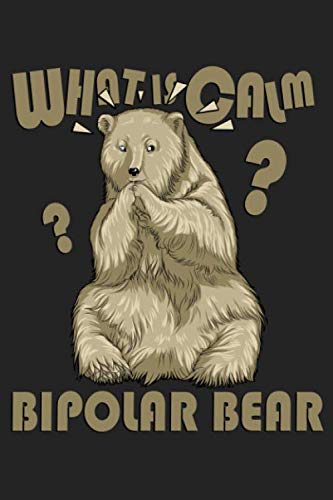 Bipolar bear: Daily Planner | Calendar Diary Book | Weekly Planer | bear, bear lover, animal, animal lover, pet owner, bipolar| Doted - Gift Idea for animal lovers, 120 Pages Size 6x9" (Din. A5)