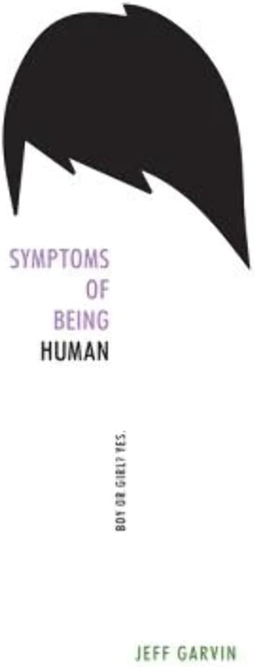Symptoms of Being Human: A Powerful YA Debut About a Genderfluid Teen and Coming Out