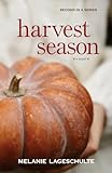 Harvest Season: a novel (Growing Season Series)