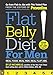 Flat Belly Diet! for Men