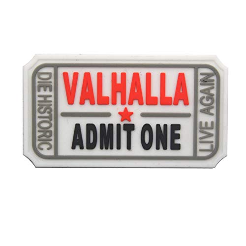 Valhalla Parche de PVC Admit One Die Historic Live Again 3D Tactical Moral Biker Badge Militar Vikings Army Armband para gorras, mochilas, abrigos (blanco) Cover