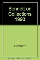 Bennett on Collections, 1993 Edition 0459238868 Book Cover