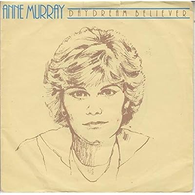 Daydream Believer - Anne Murray 7" 45
