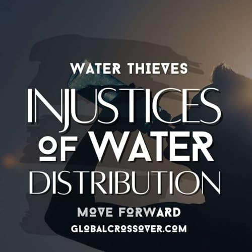 『Water Thieves - How Corporations and Governments Control Water To Control You When Water Is Free』のカバーアート
