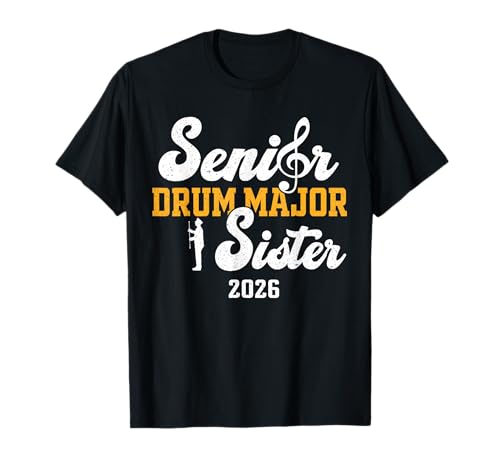 Senior Drum Major Sister 2026 Graduation Matching Family T-Shirt