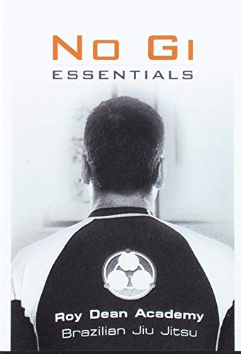 Brazilian Jiu Jitsu: NO GI Essentials Brazilian Jiu Jitsu: NO GI Essentials