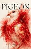  PIGEON (English Edition)