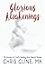 Glorious Awakenings: My Journey of God's Healing from Sexual Abuse
