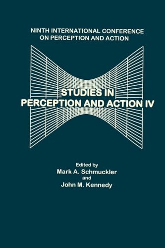 Studies in Perception and Action IV: Ninth Annual Conference on Perception and Action