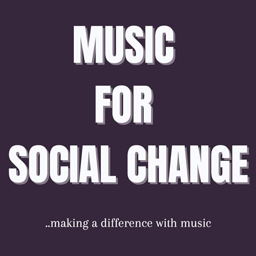 Music for Social Change - Listening Sessions with new and up and coming artists... Titelbild