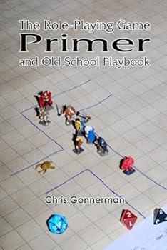 Paperback The Role-Playing Game Primer: and Old-School Playbook Book