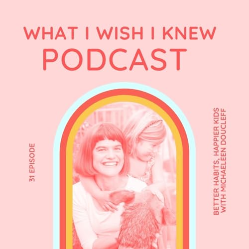 Better Habits, Happier Kids With Michaeleen Doucleff