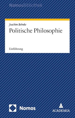 Politische Philosophie: Einführung (NomosBibliothek)