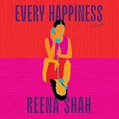 Every Happiness Audiolibro Por Reena Shah arte de portada