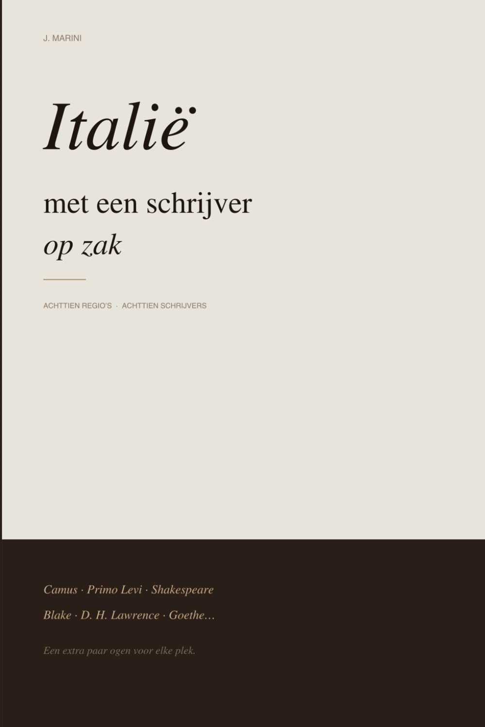 Italië met een schrijver op zak: Achttien regio's · Achttien schrijvers