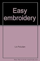 Easy embroidery 0800823583 Book Cover