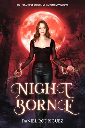 Nightborne: An urban paranormal YA fantasy novel
