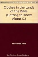 Clothes in the Lands of the Bible 0852131046 Book Cover