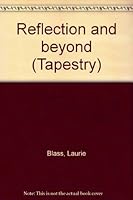 Reflection and Beyond: Expanding Written Communication (Tapestry) 0838423051 Book Cover