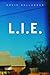 L.I.E.: A Novel