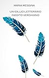  Un idillio letterario inedito verghiano (Italian Edition)
