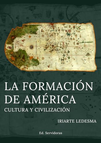 La Formación de América: Cultura y Civilización