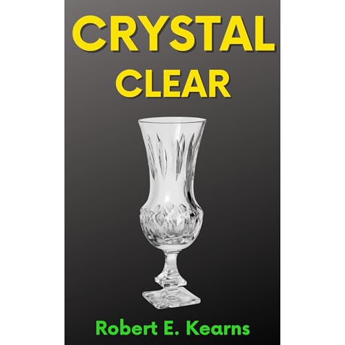 Crystal Clear by Robert E. Kearns episode artwork