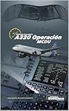  A320 Operación MCDU: Guía de estudio para pilotos de Airbus A320