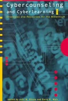 Paperback Cybercounseling and Cyberlearning: Strategies and Resources for the Millennium Book