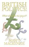 British Politics!: What About The Tax Payer?