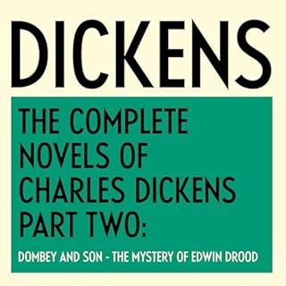 The Complete Novels of Charles Dickens: Part Two Audiobook By Charles Dickens cover art