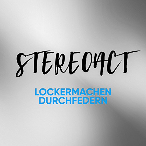 Stereoact feat. Wir