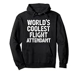 El asistente de vuelo más fresco del mundo Funny Flight Attendant Sudadera con Capucha